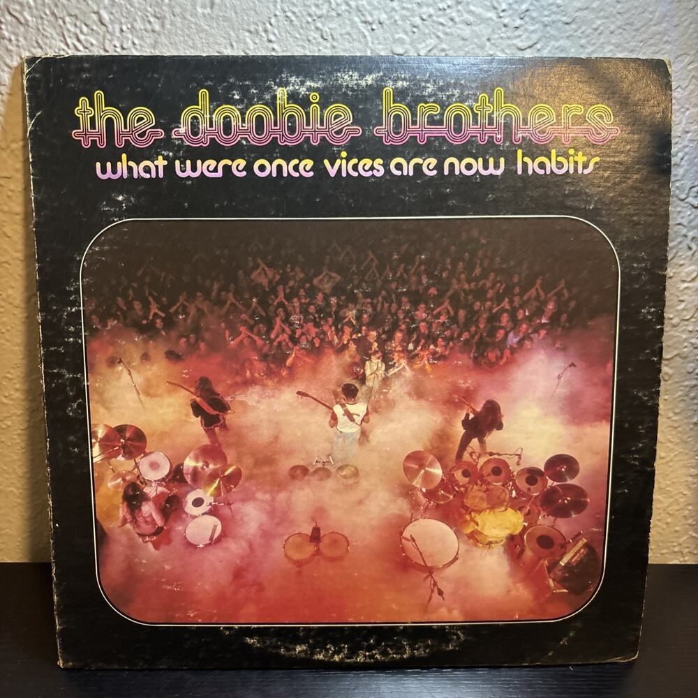 The Doobie Brothers - What Were Once Vices Are Now Habits Vinyl LP 1974 WB W2750